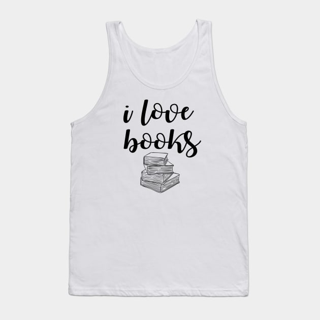 I Love Books Tank Top by lonway